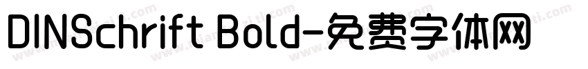 DINSchrift Bold字体转换